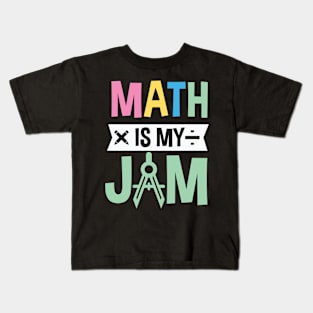 Math is My Jam Kids T-Shirt